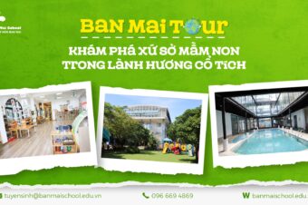 Ban Mai Tour – Khám phá xứ sở Mầm non trong lành hương cổ tích