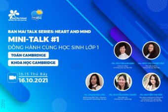 Mini talk: “Đồng hành cùng học sinh lớp 1”