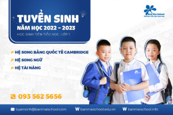 TRƯỜNG TIỂU HỌC BAN MAI CHÍNH THỨC TUYỂN SINH NĂM HỌC 2022 – 2023