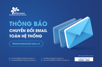 THÔNG BÁO CHUYỂN ĐỔI EMAIL TOÀN HỆ THỐNG GIÁO DỤC BAN MAI