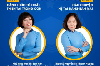 HỘI THẢO “ĐÁNH THỨC TỐ CHẤT THIÊN TÀI TRONG CON”