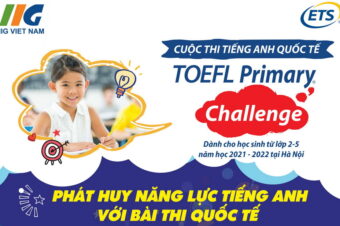 Thông báo: Cuộc thi Tiếng Anh quốc tế – TOEFL Primary Challenge 2022