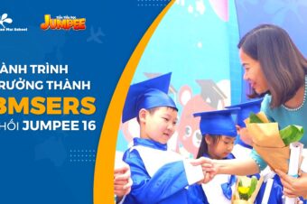 Ngày mai con vào lớp 1 – với hành trang vững chắc từ Jumpee 16