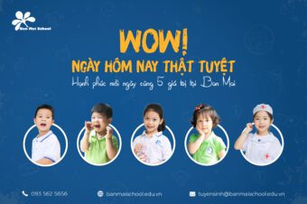 Wow! Ngày hôm nay thật tuyệt – Check in với “không gian hạnh phúc” của con tại Ban Mai