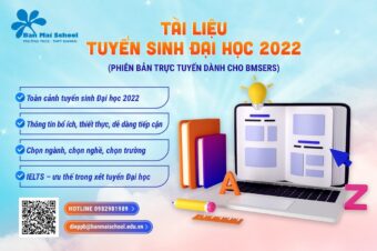 TÀI LIỆU TUYỂN SINH ĐẠI HỌC 2022 (PHIÊN BẢN TRỰC TUYẾN DÀNH CHO BMSERS)