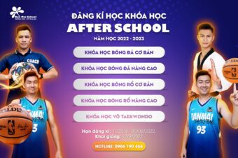 KHÓA HỌC AFTER SCHOOL TRƯỜNG THCS – THPT BAN MAI