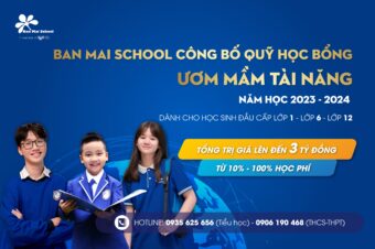 HỌC BỔNG ƯƠM MẦM TÀI NĂNG NĂM HỌC 2023 – 2024 LÊN TỚI 3 TỶ ĐỒNG