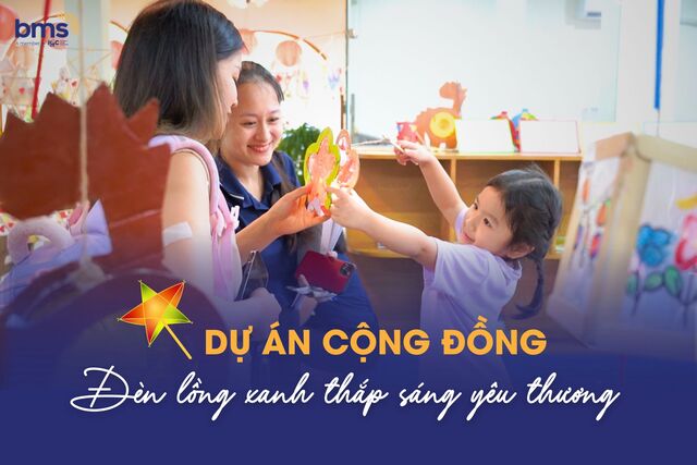 Dự án gây quỹ - Đèn lồng xanh thắp sáng yêu thương